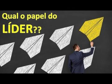 Qual o papel de um Líder?